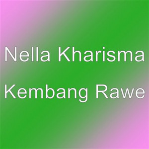 Download Lagu Nella Kharisma - Kembang Rawe MP3