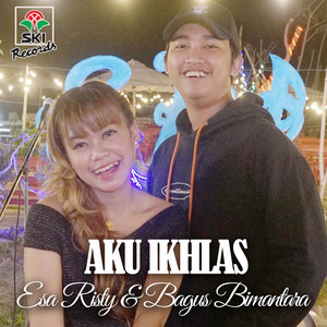 Download Lagu Esa Risty, Bagus Bimantara - Aku Ikhlas MP3 Download Lagu Esa Risty, Bagus Bimantara - Aku Ikhlas MP3