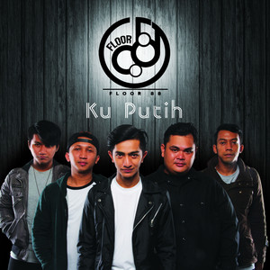 Download Lagu Floor 88 - Ku Putih MP3