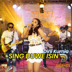 Download Lagu Dini Kurnia - Sing Duwe Isin MP3 Download Lagu Dini Kurnia - Sing Duwe Isin MP3