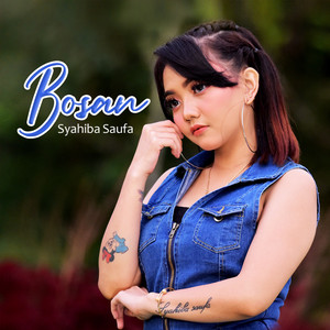 Download Lagu Syahiba Saufa - Bosan MP3 Download Lagu Syahiba Saufa - Bosan MP3