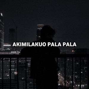 Download Lagu DJ PONGSKY REVERB - AKIMILAKUO PALA PALA - Remix MP3