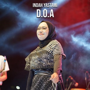 Download Lagu Indah Yastami - D.O.A MP3 Download Lagu Indah Yastami - D.O.A MP3