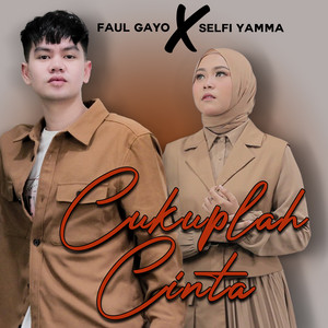 Download Lagu Faul Gayo, Selfi Yamma - Cukuplah Cinta MP3 Download Lagu Faul Gayo, Selfi Yamma - Cukuplah Cinta MP3
