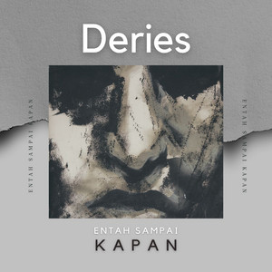 Download Lagu Deries - Entah Sampai Kapan MP3 Download Lagu Deries - Entah Sampai Kapan MP3