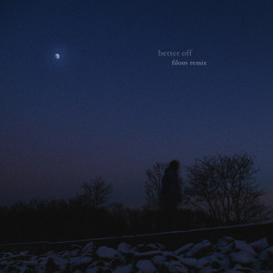 Download Lagu Jeremy Zucker, Chelsea Cutler, filous - better off - filous remix MP3 Download Lagu Jeremy Zucker, Chelsea Cutler, filous - better off - filous remix MP3