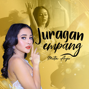 Download Lagu Mutia Ayu - Juragan Empang MP3 Download Lagu Mutia Ayu - Juragan Empang MP3