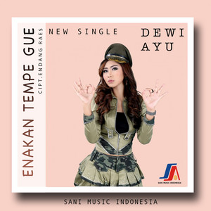 Download Lagu Dewi Ayu - Enakan Tempe Gue MP3 Download Lagu Dewi Ayu - Enakan Tempe Gue MP3