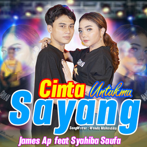 Download Lagu James AP, Syahiba Saufa - Cinta Untukmu Sayang MP3 Download Lagu James AP, Syahiba Saufa - Cinta Untukmu Sayang MP3