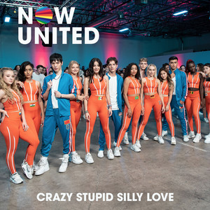 Download Lagu Now United - Crazy Stupid Silly Love MP3 Download Lagu Now United - Crazy Stupid Silly Love MP3