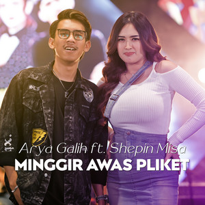 Download Lagu Arya Galih, Shepin Misa - Minggir Awas Pliket MP3