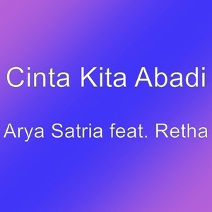 Download Lagu Cinta Kita Abadi - Arya Satria feat. Retha MP3 Download Lagu Cinta Kita Abadi - Arya Satria feat. Retha MP3