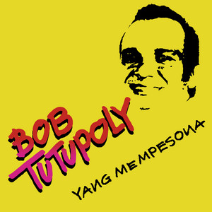 Download Lagu Bob Tutupoly - Pasti MP3 Download Lagu Bob Tutupoly - Pasti MP3