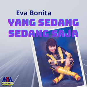 Download Lagu Eva Bonita - Yang Sedang Sedang Saja MP3