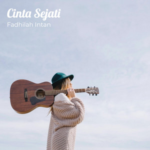 Download Lagu Fadhilah Intan - Cinta Sejati MP3 Download Lagu Fadhilah Intan - Cinta Sejati MP3