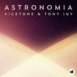 Download Lagu Vicetone, Tony Igy - Astronomia MP3