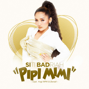 Download Lagu Siti Badriah - Pipi Mimi MP3 Download Lagu Siti Badriah - Pipi Mimi MP3