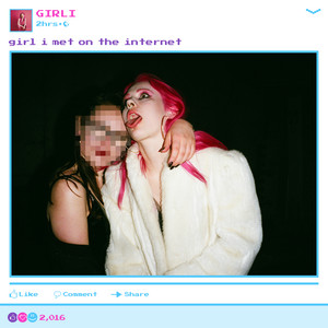 Download Lagu GIRLI - Girl I Met On The Internet MP3