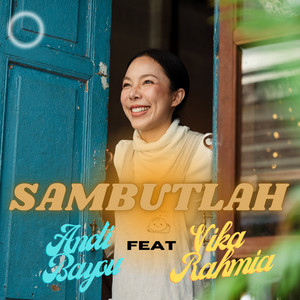 Download Lagu Andi Bayou, Vika Rahmia - Sambutlah MP3 Download Lagu Andi Bayou, Vika Rahmia - Sambutlah MP3