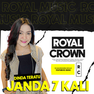 Download Lagu Royal Music, Dinda Teratu - Janda 7 Kali MP3 Download Lagu Royal Music, Dinda Teratu - Janda 7 Kali MP3