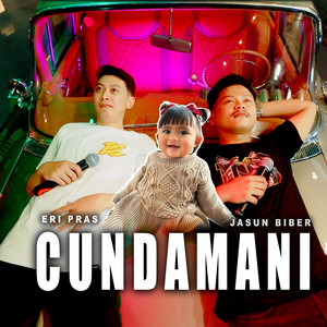 Download Lagu Eri Pras, Jasun Biber - Cundamani MP3 Download Lagu Eri Pras, Jasun Biber - Cundamani MP3