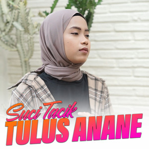 Download Lagu Suci Tacik - Tulus Anane MP3 Download Lagu Suci Tacik - Tulus Anane MP3