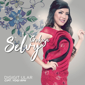 Download Lagu Selvy Gokuji - Digigit Ular MP3 Download Lagu Selvy Gokuji - Digigit Ular MP3