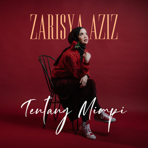 Download Lagu Zarisya Aziz - Tentang Mimpi MP3