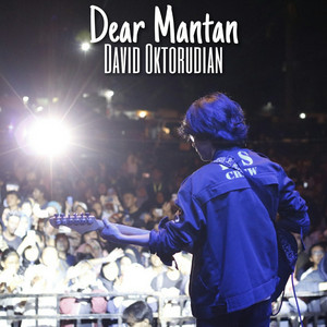 Download Lagu David Oktorudian - Dear Mantan MP3