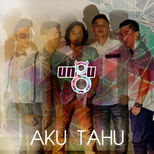 Download Lagu Ungu - Aku Tahu MP3 Download Lagu Ungu - Aku Tahu MP3