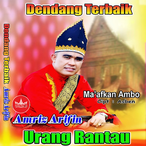 Download Lagu Amriz Arifin - Urang Rantau MP3 Download Lagu Amriz Arifin - Urang Rantau MP3