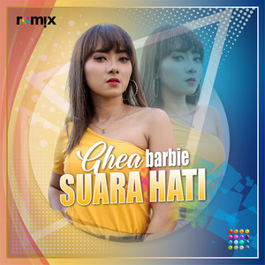 Download Lagu Ghea Barbie - Suara Hati MP3 Download Lagu Ghea Barbie - Suara Hati MP3