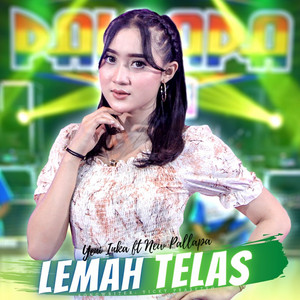 Download Lagu Yeni Inka, New Pallapa Official - Lemah Teles MP3 Download Lagu Yeni Inka, New Pallapa Official - Lemah Teles MP3