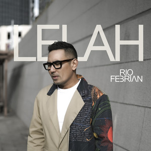Download Lagu Rio Febrian - Lelah MP3 Download Lagu Rio Febrian - Lelah MP3