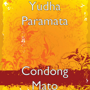 Download Lagu Yudha Paramata - Condong Mato MP3 Download Lagu Yudha Paramata - Condong Mato MP3