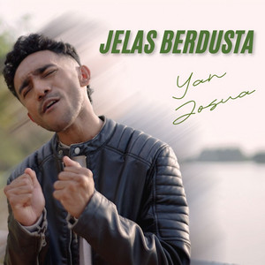 Download Lagu Yan Josua - Jelas Berdusta MP3