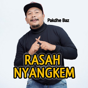 Download Lagu Pakdhe Baz - Rasah Nyangkem MP3 Download Lagu Pakdhe Baz - Rasah Nyangkem MP3