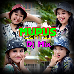 Download Lagu Mupus Centil - Mung Riko MP3