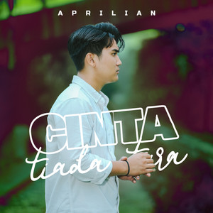 Download Lagu Aprilian - Cinta Tiada Tara MP3