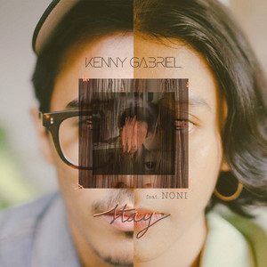 Download Lagu Kenny Gabriel, Noni - STAY MP3
