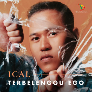 Download Lagu Ical - Terbelenggu Ego MP3 Download Lagu Ical - Terbelenggu Ego MP3