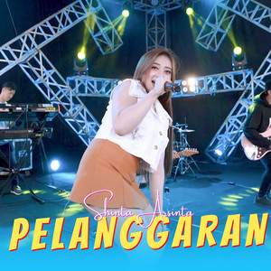 Download Lagu Shinta Arsinta - Pelanggaran MP3 Download Lagu Shinta Arsinta - Pelanggaran MP3