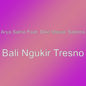 Download Lagu Arya Satria, Dike Mawar Sabrina - Bali Ngukir Tresno MP3 Download Lagu Arya Satria, Dike Mawar Sabrina - Bali Ngukir Tresno MP3