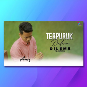 Download Lagu Arief - Terpuruk Dalam Dilema MP3