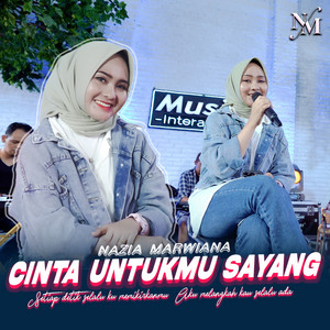 Download Lagu Nazia Marwiana - Cinta Untukmu Sayang MP3
