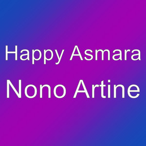 Download Lagu Happy Asmara - Nono Artine MP3 Download Lagu Happy Asmara - Nono Artine MP3