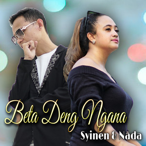 Download Lagu Syinen DK, Nada Latuharharry - Beta Deng Ngana MP3 Download Lagu Syinen DK, Nada Latuharharry - Beta Deng Ngana MP3