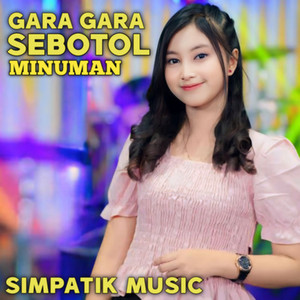 Download Lagu Cantika Davinca - Gara Gara Sebotol Minuman MP3 Download Lagu Cantika Davinca - Gara Gara Sebotol Minuman MP3