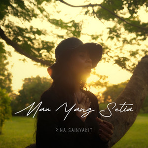 Download Lagu Rina Sainyakit - Mau Yang Setia MP3 Download Lagu Rina Sainyakit - Mau Yang Setia MP3