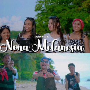 Download Lagu Juan Reza - NONA MELANESIA MP3 Download Lagu Juan Reza - NONA MELANESIA MP3
